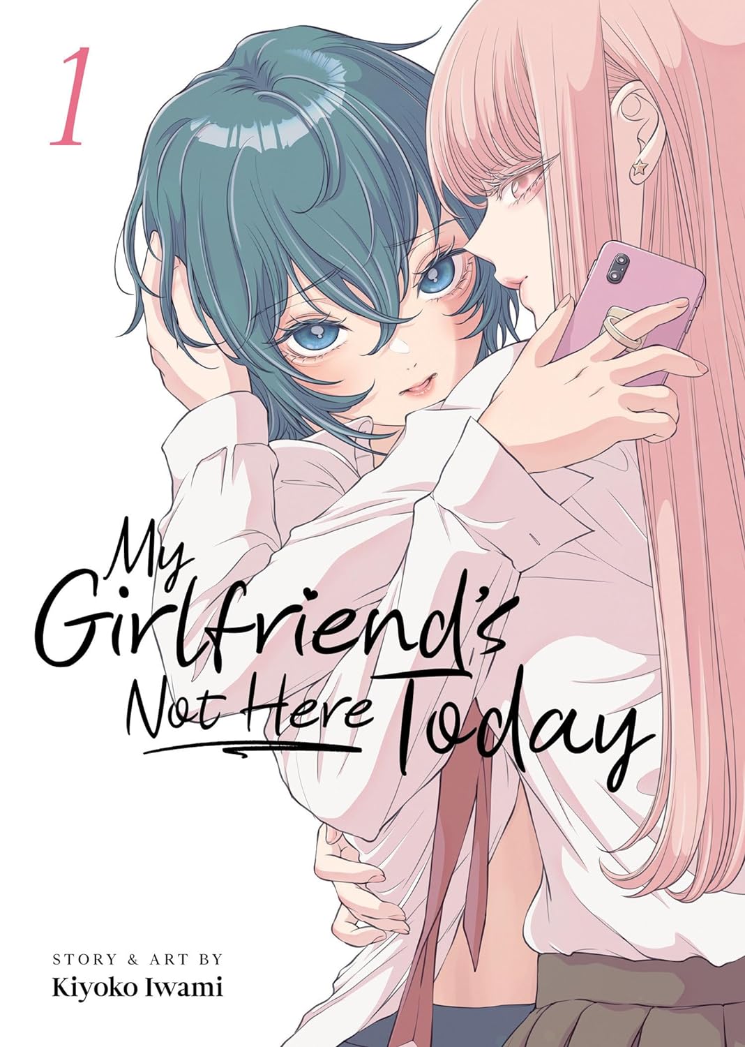 My Girlfriend’s Not Here Today, Vol. 1