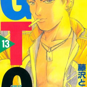 GTO – Great Teacher Onizuka, Vol. 13