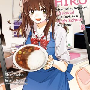 Higehiro – After Being Rejected, I Shaved and Took in a High School Runaway, Vol. 8