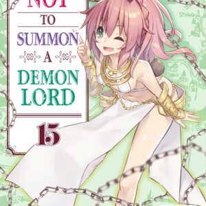 How NOT to Summon a Demon Lord, Vol. 15