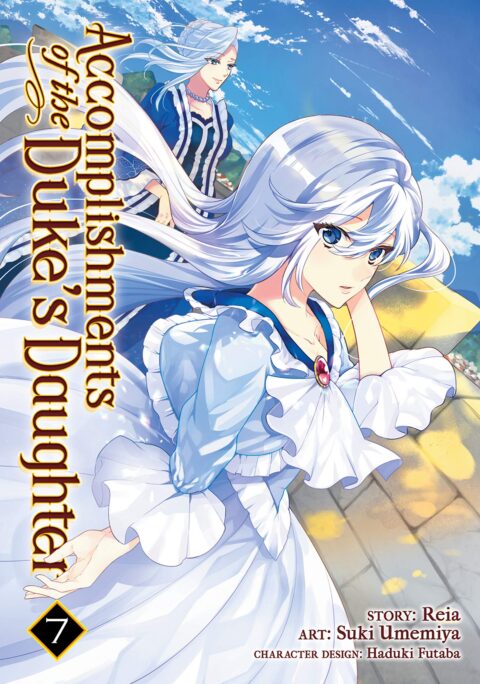 Accomplishments of the Duke’s Daughter, Vol. 7