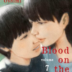 Blood on the Tracks, Vol. 7