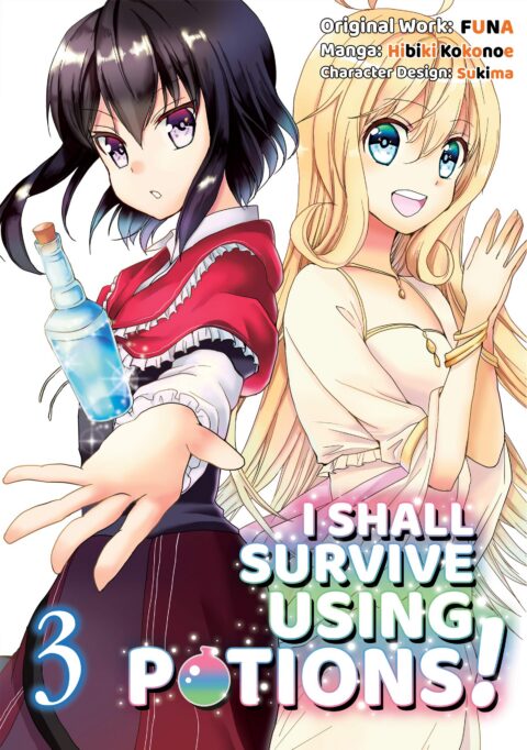 I Shall Survive Using Potions!, Vol. 3