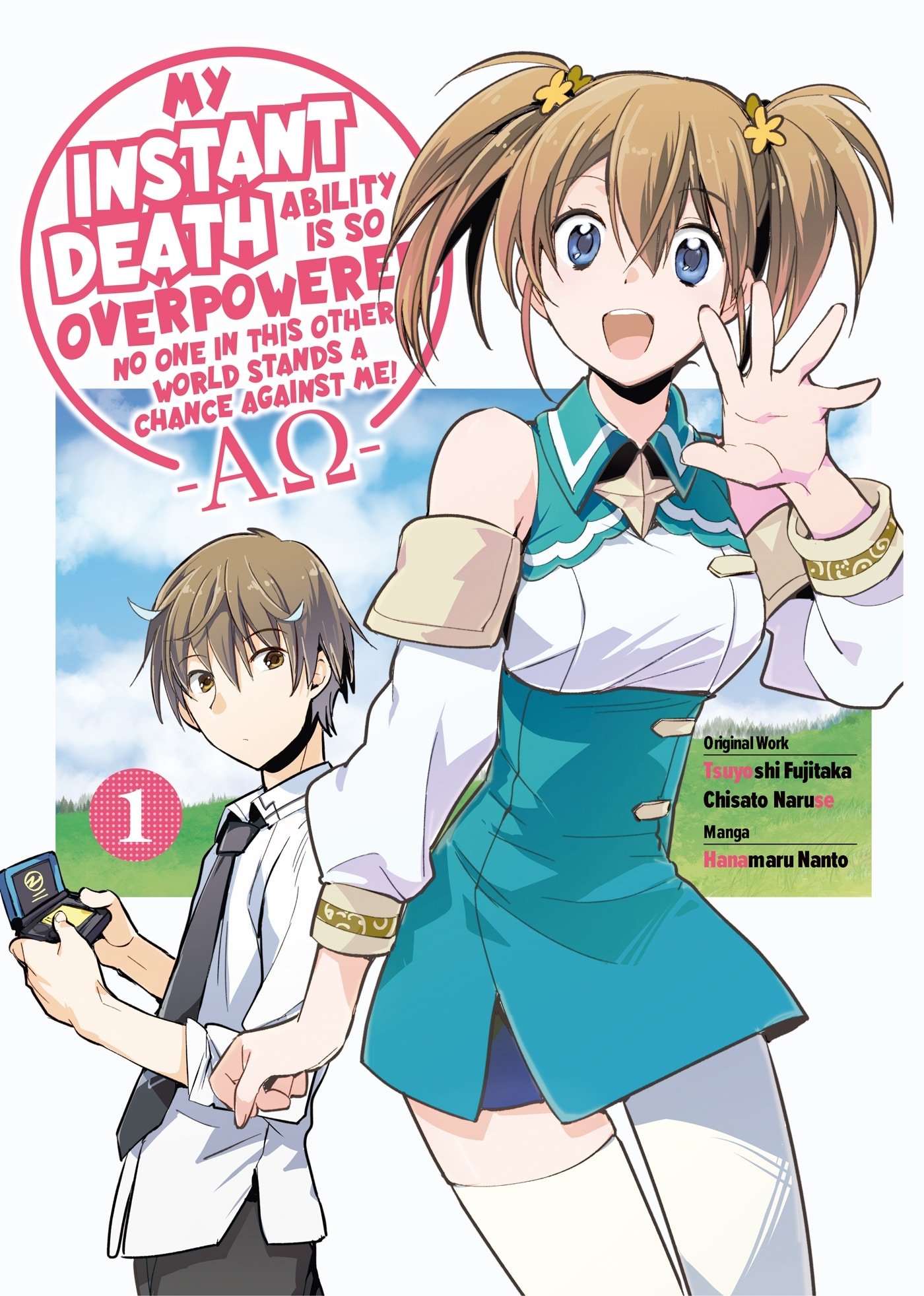 My Instant Death Ability Is So Overpowered, No One in This Other World Stands a Chance Against Me! —AΩ—, Vol. 1