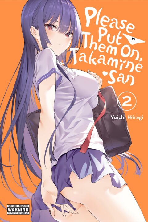 Please Put Them On, Takamine-san, Vol. 2