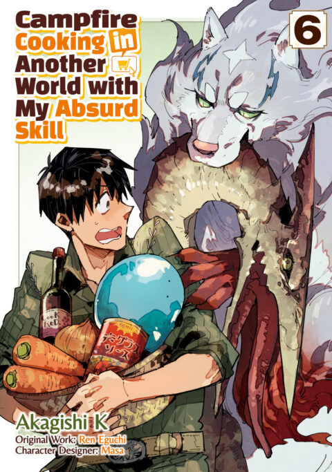 Campfire Cooking in Another World with My Absurd Skill, Vol. 6