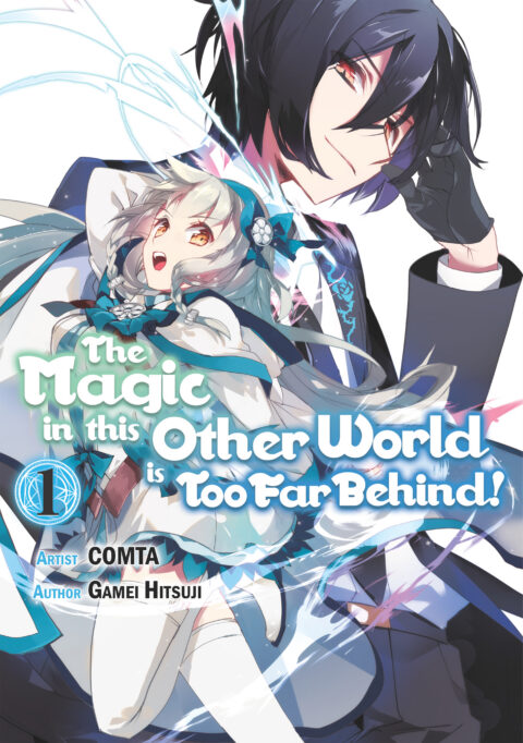 The Magic in This Other World Is Too Far Behind, Vol. 1