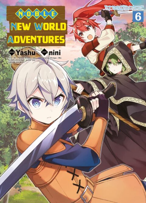 Chronicles of an Aristocrat Reborn in Another World, Vol. 6