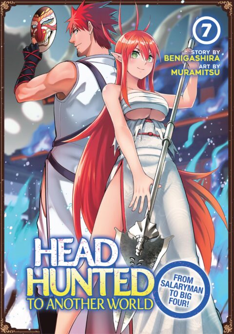 Headhunted to Another World – From Salaryman to Big Four!, Vol. 7