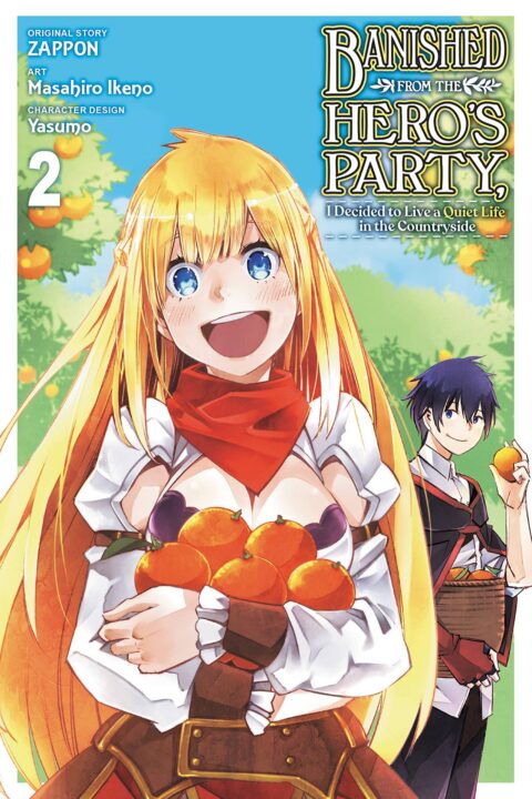 Banished from the Hero’s Party, I Decided to Live a Quiet Life in the Countryside, Vol. 2
