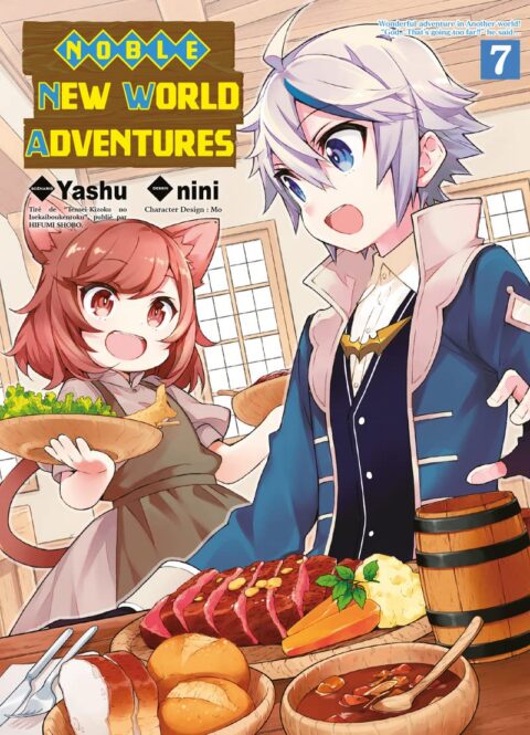 Chronicles of an Aristocrat Reborn in Another World, Vol. 7