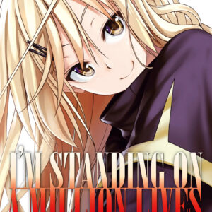 I’m Standing on a Million Lives, Vol. 2