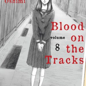 Blood on the Tracks, Vol. 8
