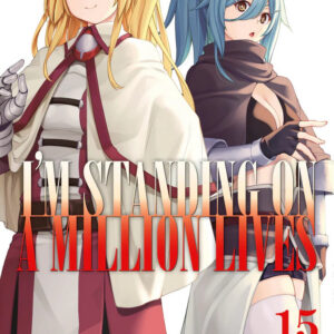I’m Standing on a Million Lives, Vol. 15