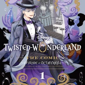 Disney Twisted-Wonderland – The Manga Anthology, Vol. 1