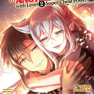 Chillin’ in Another World with Level 2 Super Cheat Powers, Vol. 8