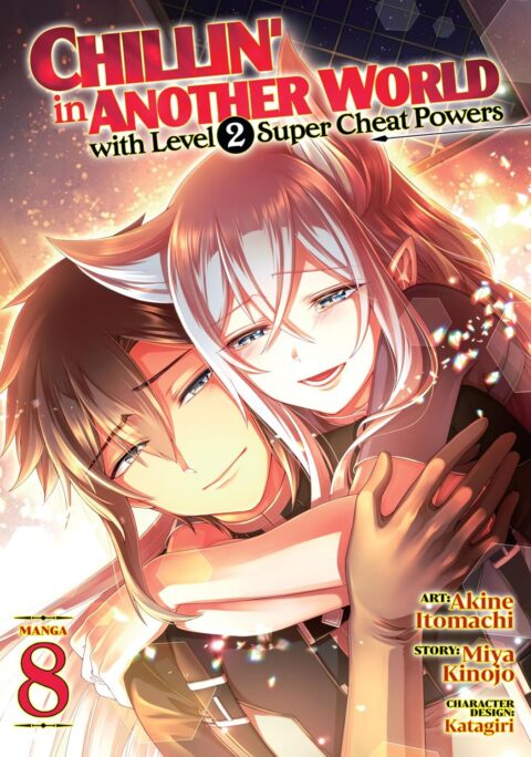 Chillin’ in Another World with Level 2 Super Cheat Powers, Vol. 8