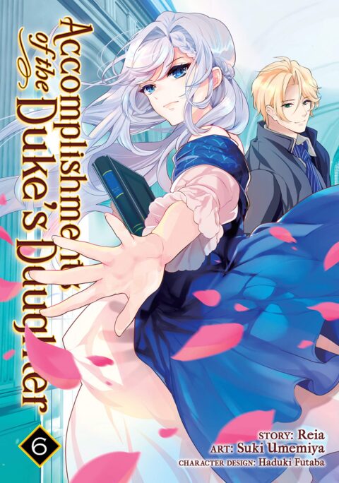 Accomplishments of the Duke’s Daughter, Vol. 6