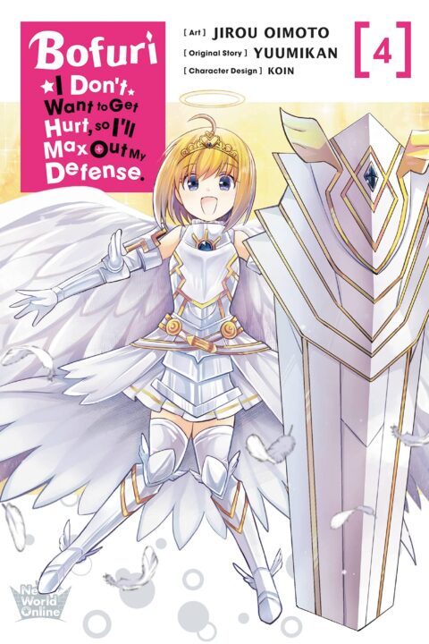 Bofuri – I Don’t Want to Get Hurt, so I’ll Max Out My Defense, Vol. 4