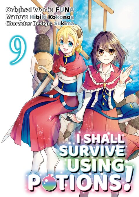 I Shall Survive Using Potions!, Vol. 9