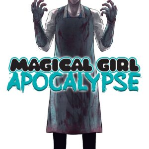 Magical Girl Apocalypse, Vol. 11