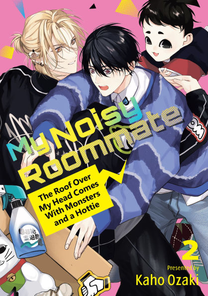 My Noisy Roommate – The Roof Over My Head Comes with Monsters and a Hottie, Vol. 2