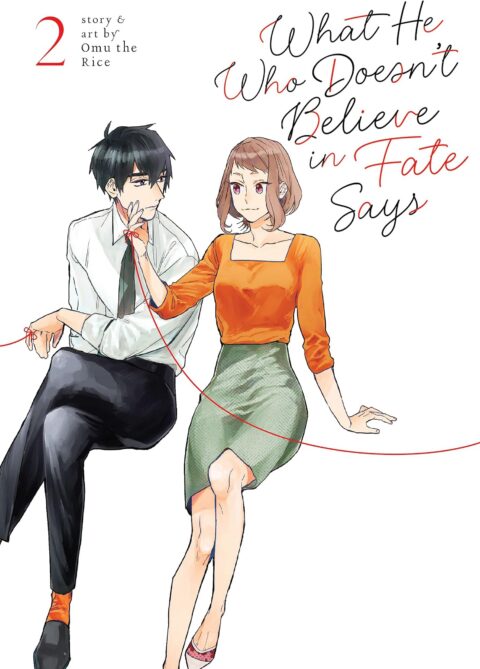 What He Who Doesn’t Believe in Fate Says, Vol. 2