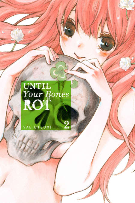 Until Your Bones Rot, Vol. 2