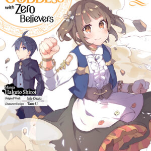Full Clearing Another World under a Goddess with Zero Believers, Vol. 3