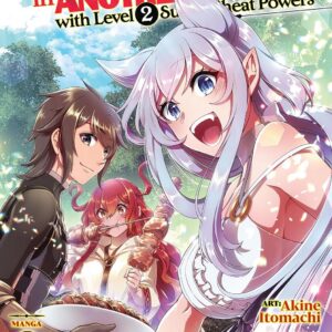 Chillin’ in Another World with Level 2 Super Cheat Powers, Vol. 9