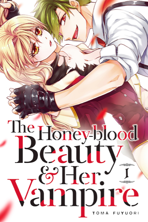 The Honey-blood Beauty & Her Vampire, Vol. 1