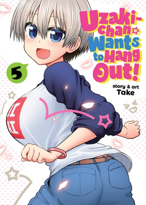 Uzaki-chan Wants to Hang Out, Vol. 5
