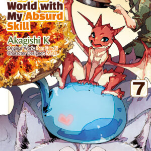 Campfire Cooking in Another World with My Absurd Skill, Vol. 7