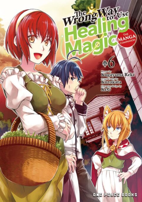 The Wrong Way to Use Healing Magic, Vol. 6