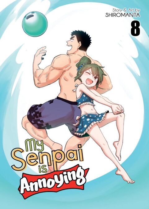 My Senpai Is Annoying, Vol. 8