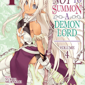How NOT to Summon a Demon Lord, Vol. 4