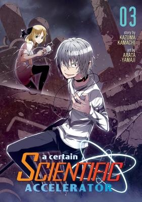 A Certain Scientific Accelerator, Vol. 3
