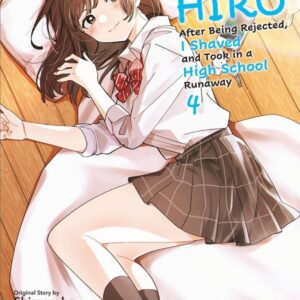 Higehiro – After Being Rejected, I Shaved and Took in a High School Runaway, Vol. 4