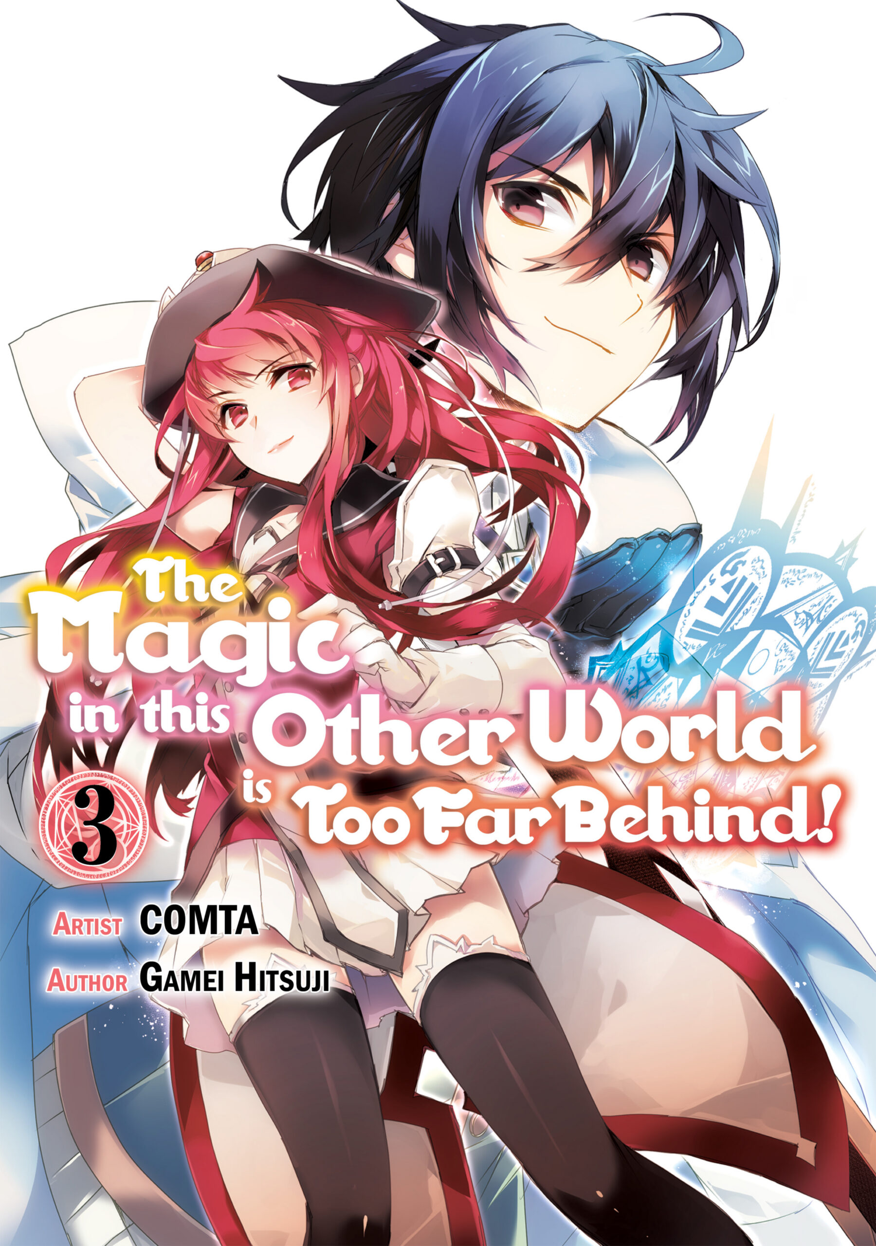 The Magic in This Other World Is Too Far Behind, Vol. 3