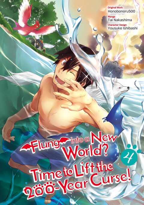 Flung into a New World – Time to Lift the 200-Year Curse!, Vol. 4