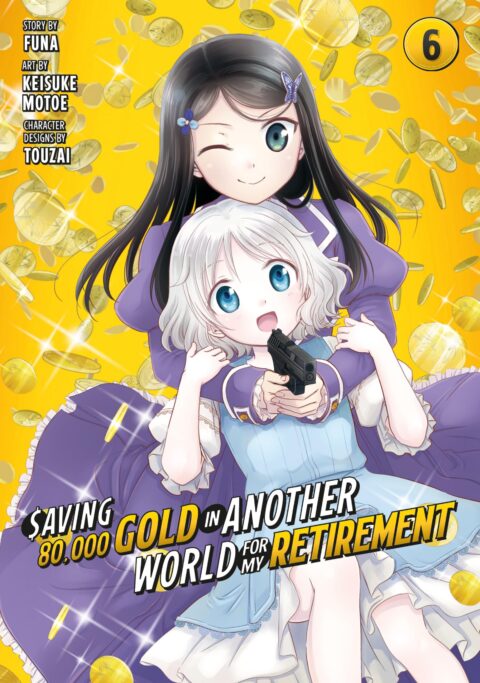 Saving 80,000 Gold in Another World for My Retirement, Vol. 6