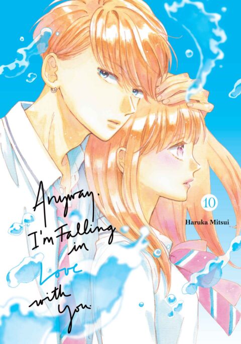 Anyway, I’m Falling in Love with You, Vol. 10