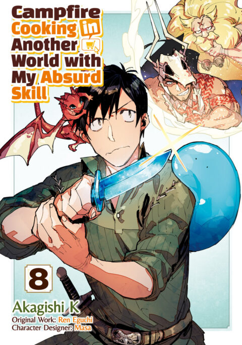 Campfire Cooking in Another World with My Absurd Skill, Vol. 8