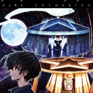 Dark Gathering, Vol. 11