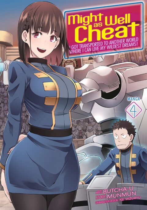 Might as Well Cheat: I Got Transported to Another World Where I Can Live My Wildest Dreams, Vol. 4