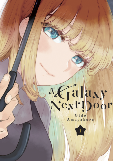 A Galaxy Next Door, Vol. 1