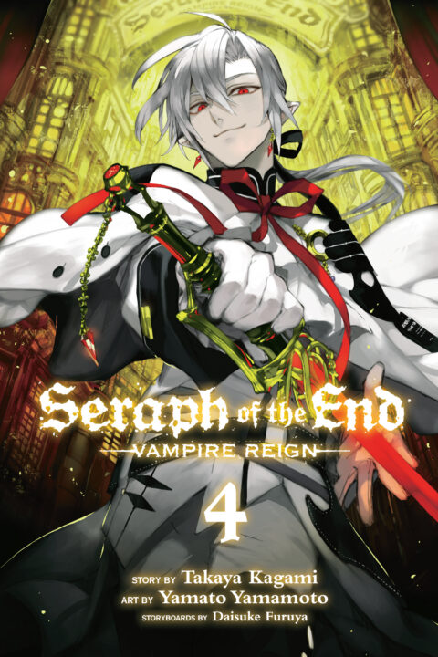Seraph of the End – Guren Ichinose – Catastrophe at Sixteen, Vol. 4