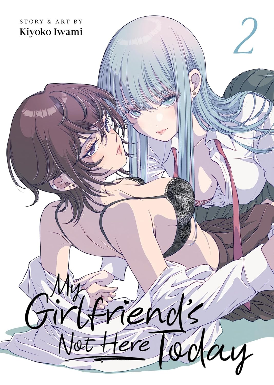 My Girlfriend’s Not Here Today, Vol. 2