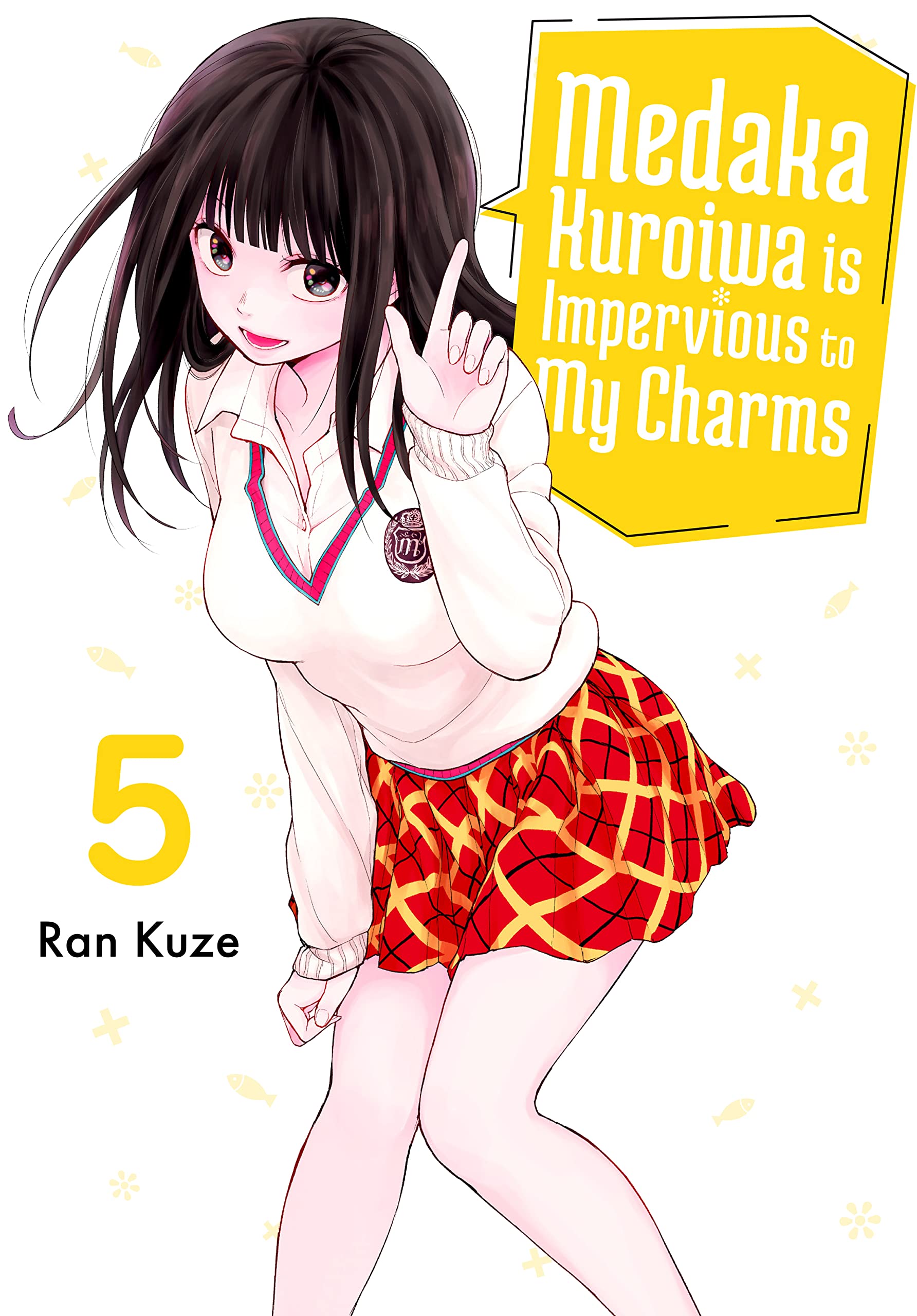 Medaka Kuroiwa is Impervious to My Charms, Vol. 5