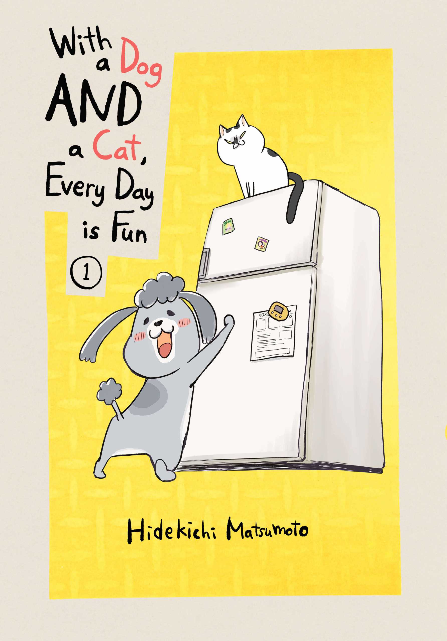 With a Dog AND a Cat, Every Day Is Fun, Vol. 1